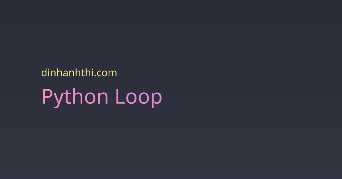 Python Loop | Site of Thi